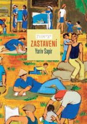Zastavení - Yariv Sapir - Romány Zastavení