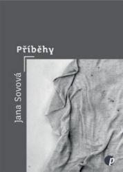 Příběhy - Jana Sovová - Poezie a básně Příběhy