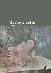 Sochy z peřin - Kristýna Svidroňová - Poezie a básně Sochy z peřin