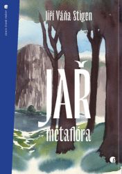 Jař - Jiří Váňa Stigen - Česká a slovenská beletrie Jař