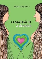 O matkách a dcerách O matkách a dcerách