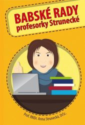 Babské rady profesorky Strunecké - Anna Strunecká - Zdraví, hubnutí a sport Babské rady profesorky Strunecké