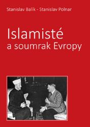 Islamisté a soumrak Evropy Islamisté a soumrak Evropy