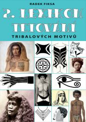 2. Lexikon tribalových motivů tetování 2. Lexikon tribalových motivů tetování