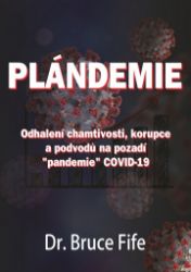 Plándemie - Bruce Fife - Naučná literatura Plándemie