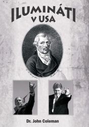 Ilumináti v USA - John Coleman - Literatura faktu Ilumináti v USA