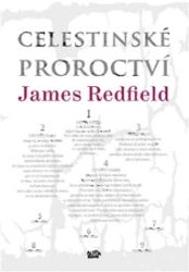 Celestinské proroctví - James Redfield - Esoterika a duchovno Celestinské proroctví
