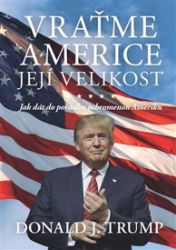Vraťme Americe její velikost Vraťme Americe její velikost