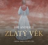 Zlatý věk - S Janem Tůmou o životě a díle - Jiří Anderle - Spisovatelé Zlatý věk - S Janem Tůmou o životě a díle