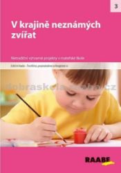 V krajině neznámých zvířat V krajině neznámých zvířat