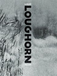 Loughorn - Lukáš Palán - Poezie a básně Loughorn