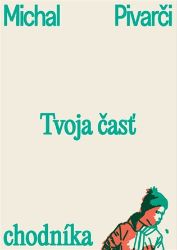 Tvoja časť chodníka (slovensky) Tvoja časť chodníka (slovensky)