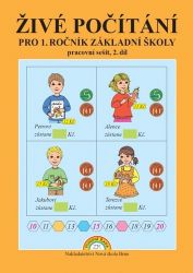 Živé počítání pro 1. ročník ZŠ - pracovní sešit 2. díl - Zdena Rosecká - Matematika pro 1. třídu Živé počítání pro 1. ročník ZŠ - pracovní sešit 2. díl