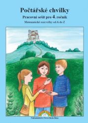 Počtářské chvilky 4 - Pracovní sešit pro 4. ročník - Zdena Rosecká - Matematika pro 4. třídu Počtářské chvilky 4 - Pracovní sešit pro 4. ročník