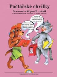 Počtářské chvilky - Pracovní sešit pro 5. ročník - Zdena Rosecká - Matematika pro 5. třídu Počtářské chvilky - Pracovní sešit pro 5. ročník