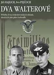 Dva Walterové - Ivo Pejčoch,Jiří Rajlich - Politici Dva Walterové
