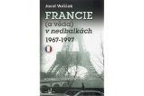 Francie (a věda) v nedbalkách 1967-1997 Francie (a věda) v nedbalkách 1967-1997