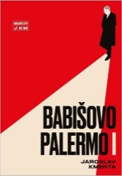 Babišovo Palermo I - Jaroslav Kmenta - Společnost a politika Babišovo Palermo I