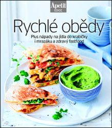 Rychlé obědy - Plus nápady na jídla do krabičky i mrazáku a zdravý fastfood (Edice Apetit) - neuveden - Kuchařky a nápoje Rychlé obědy - Plus nápady na jídla do krabičky i mrazáku a zdravý fastfood (Edice Apetit)