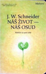 Náš život - náš osud - J. Schneider - Zdraví, hubnutí a sport Náš život - náš osud