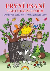 První psaní s kocourem Samem, Čtení s porozuměním - Lenka Andrýsková - Matematika pro 1. stupeň ZŠ První psaní s kocourem Samem, Čtení s porozuměním