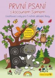 První psaní s kocourem Samem, Čtení s porozuměním NEVÁZANÉ PÍSMO Nova script - Lenka Andrýsková - Český jazyk pro 1. stupeň ZŠ První psaní s kocourem Samem, Čtení s porozuměním NEVÁZANÉ PÍSMO Nova script