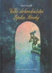 Velké dobrodružství Pepíka Střechy Velké dobrodružství Pepíka Střechy