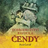 Dobrodružství pavouka Čendy - Pavel Čech - Dobrodružné knihy pro děti Dobrodružství pavouka Čendy
