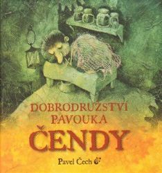 Dobrodružství pavouka Čendy Dobrodružství pavouka Čendy