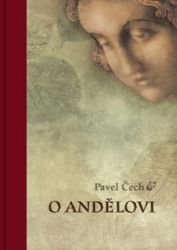 O andělovi - Pavel Čech - Česká a slovenská beletrie O andělovi