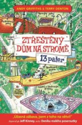 Ztřeštěný dům na stromě - 13 pater - Andy Griffiths - Vtipné knihy pro děti Ztřeštěný dům na stromě - 13 pater