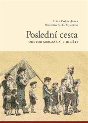 Poslední cesta / Doktor Korzcak a jeho děti Poslední cesta / Doktor Korzcak a jeho děti