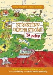 Ztřeštěný dům na stromě - 39 pater - Andy Griffiths - Vtipné knihy pro děti Ztřeštěný dům na stromě - 39 pater