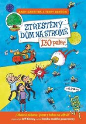 Ztřeštěný dům na stromě - 130 pater - Andy Griffiths - Beletrie pro děti a mládež Ztřeštěný dům na stromě - 130 pater
