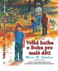 Velká kniha o Bohu pro malé děti Velká kniha o Bohu pro malé děti
