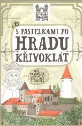 S pastelkami po hradu Křivoklát S pastelkami po hradu Křivoklát