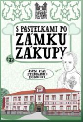 S pastelkami po zámku Zákupy - Eva Chupíková - Kreativní knihy pro děti S pastelkami po zámku Zákupy