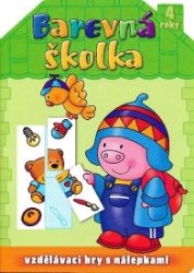 Barevná školka 4 roky Barevná školka 4 roky