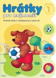 Hrátky pro tříleté děti 1 část - Agnieszka Bator - Naučné knihy pro nejmenší Hrátky pro tříleté děti 1 část