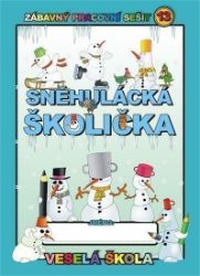 Sněhulácká školička - Jan Mihalík - Učebnice pro 1. stupeň ZŠ Sněhulácká školička