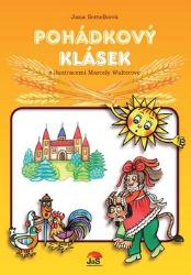 Pohádkový klásek - Jana Semelková - Romány pro dívky Pohádkový klásek