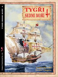 Tygři sedmi moří 4. - Iberští korzáři 13.-17. století Tygři sedmi moří 4. - Iberští korzáři 13.-17. století