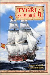 Tygři sedmi moří 6. - Iberští korzáři 18.-19. století Tygři sedmi moří 6. - Iberští korzáři 18.-19. století