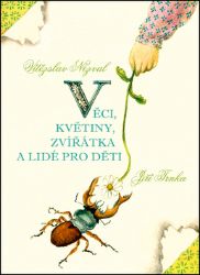 Věci, květiny, zvířátka a lidé pro děti Věci, květiny, zvířátka a lidé pro děti