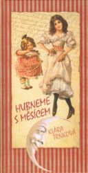 Hubneme s Měsícem - Klára Trnková - Psychologie Hubneme s Měsícem