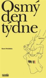 Osmý den týdne Osmý den týdne