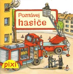 Poznávej hasiče - Simone Nettingsmeier,Monika Wittmann - Populárně naučná literatura pro děti Poznávej hasiče