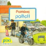 Poznávej policii - Simone Nettingsmeier,Monika Wittmann - Populárně naučná literatura pro děti Poznávej policii