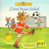 Conni hraje fotbal - Liane Schneider - Knihy pro dívky Conni hraje fotbal