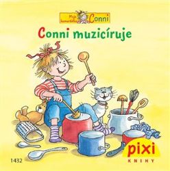 Conni muzicíruje - Liane Schneider - Knihy pro dívky Conni muzicíruje